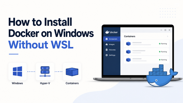 Windows containers, avoid WSL2 issues, or use the Hyper-V backend